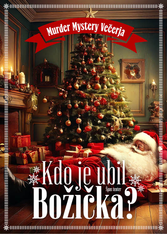 Murder Mystery večerja - Kdo je ubil Božička? - Dogodki na Siol.net
